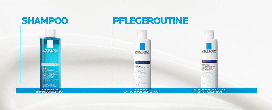 Pflegeroutine mit La Roche Posay Kerium Shampoos.